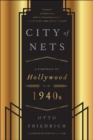 Image for CIty of Nets: A Portrait of Hollywood in the 1940&#39;s