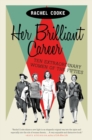 Image for Her Brilliant Career : Ten Extraordinary Women of the Fifties