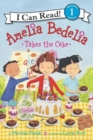 Image for Amelia Bedelia Takes the Cake