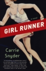 Image for Girl Runner: a novel