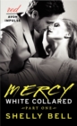 Image for White Collared Part One: Mercy