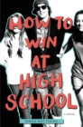 Image for How to Win at High School