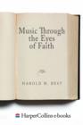 Image for Music Through the Eyes of Faith