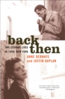 Image for Back Then:Two Literary Lives I.