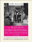 Image for The Mad Boy, Lord Berners, My Grandmother and Me