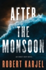 Image for After the Monsoon : An Ernst Grip Novel