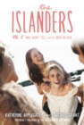 Image for The Islanders: Volume 2 : Nina Won&#39;t Tell and Ben&#39;s In Love