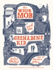 Image for The Whiz Mob and the Grenadine Kid
