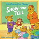 Image for The Berenstain Bears&#39; Show-and-Tell
