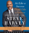 Image for Act Like a Success, Think Like a Success CD : Discovering Your Gift and the Way to Life&#39;s Riches