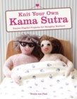 Image for Knit Your Own Kama Sutra