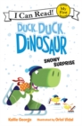 Image for Duck, Duck, Dinosaur: Snowy Surprise