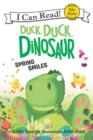 Image for Duck, Duck, Dinosaur: Spring Smiles