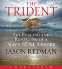 Image for The Trident Low Price CD : The Forging and Reforging of a Navy SEAL Leader