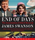 Image for End of Days Low Price CD : The Assassination of John F. Kennedy