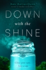 Image for Down with the Shine