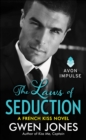 Image for The laws of seduction: a French kiss novel