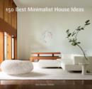 Image for 150 best minimalist house ideas