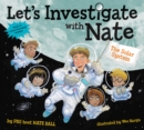 Image for Let&#39;s Investigate with Nate #2: The Solar System