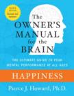 Image for Happiness: excerpted from the owner&#39;s manual for the brain