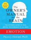 Image for Emotion: the owner&#39;s manual : excerpted from the owner&#39;s manual for the brain