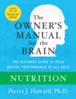 Image for Nutrition: the owner&#39;s manual : excerpted from the owner&#39;s manual for the brain