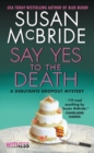 Image for Say Yes to the Death