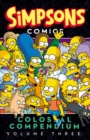 Image for Simpsons Comics Colossal Compendium Volume 3