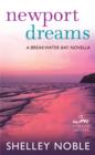 Image for Newport dreams: a Breakwater Bay novella