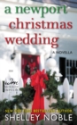 Image for A Newport Christmas Wedding : A Novella