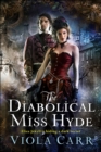 Image for The diabolical Miss Hyde