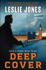 Image for Deep Cover: Duty &amp; Honor Book Three