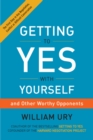 Image for Getting to Yes with Yourself : (And Other Worthy Opponents)