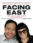 Image for Facing east: ancient health and beauty secrets for the modern age