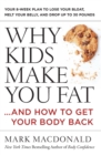 Image for Why Kids Make You Fat