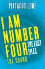 Image for I Am Number Four: The Lost Files: The Guard