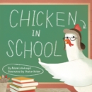 Image for Chicken in School