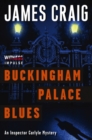 Image for Buckingham Palace Blues : An Inspector Carlyle Mystery