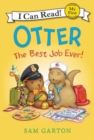 Image for Otter: The Best Job Ever!