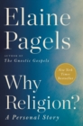 Image for Why Religion?: A Personal Story