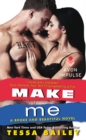 Image for Make Me : A Broke and Beautiful Novel