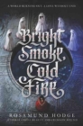 Image for Bright Smoke, Cold Fire