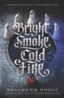 Image for Bright Smoke, Cold Fire : 1