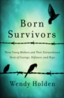 Image for Born Survivors