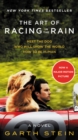 Image for The Art of Racing in the Rain Movie Tie-in Edition : A Novel