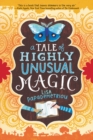 Image for A Tale of Highly Unusual Magic