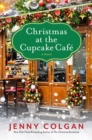 Image for Christmas at the Cupcake Cafe: A Novel