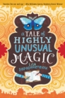 Image for A Tale of Highly Unusual Magic