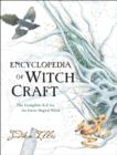 Image for Encyclopedia of witch craft: the complete a-z for the entire magical world
