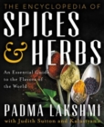 Image for The Encyclopedia of Spices and Herbs : An Essential Guide to the Flavors of the World